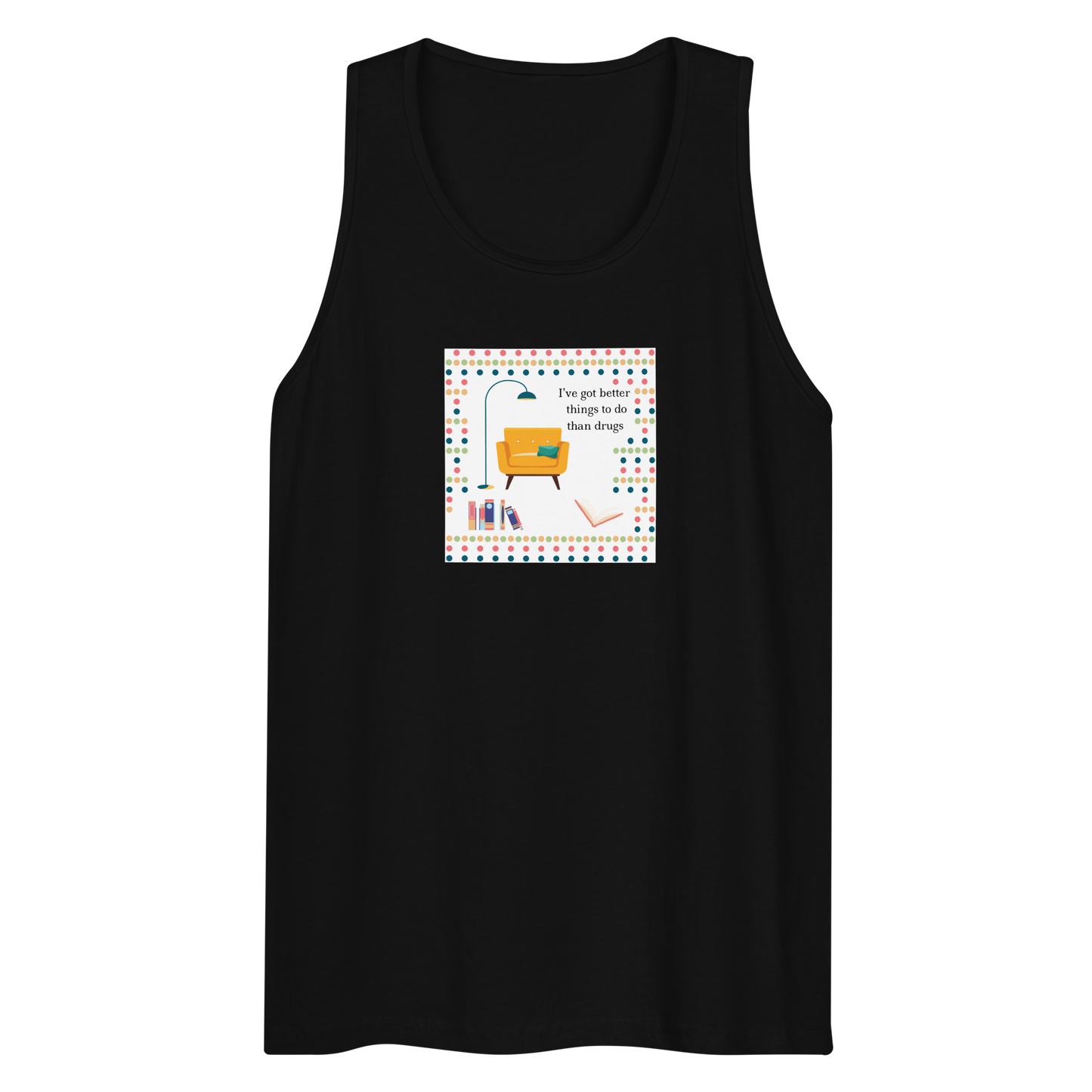 Better Than Drugs: Reading - Men's Premium Tank Top | Cotton Heritage