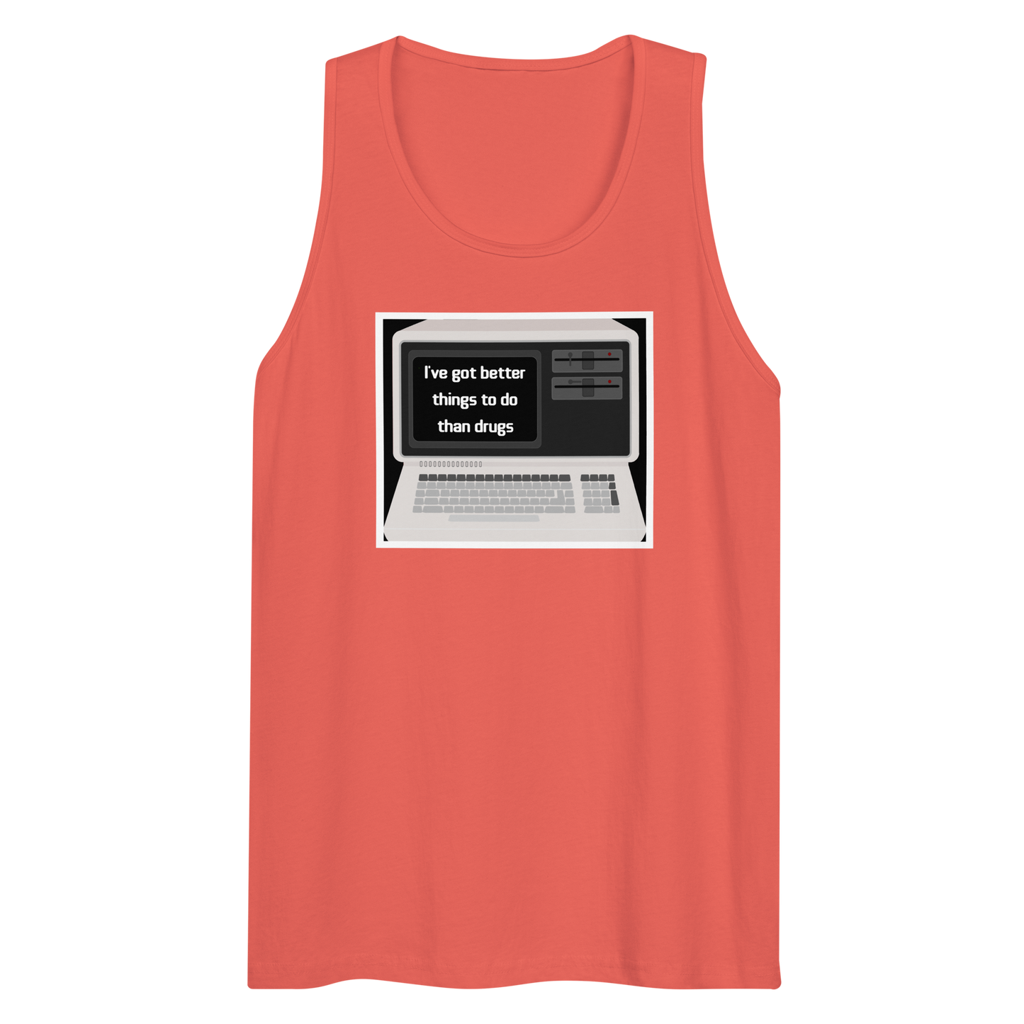 Better Than Drugs: Computer - Men's Premium Tank Top | Cotton Heritage
