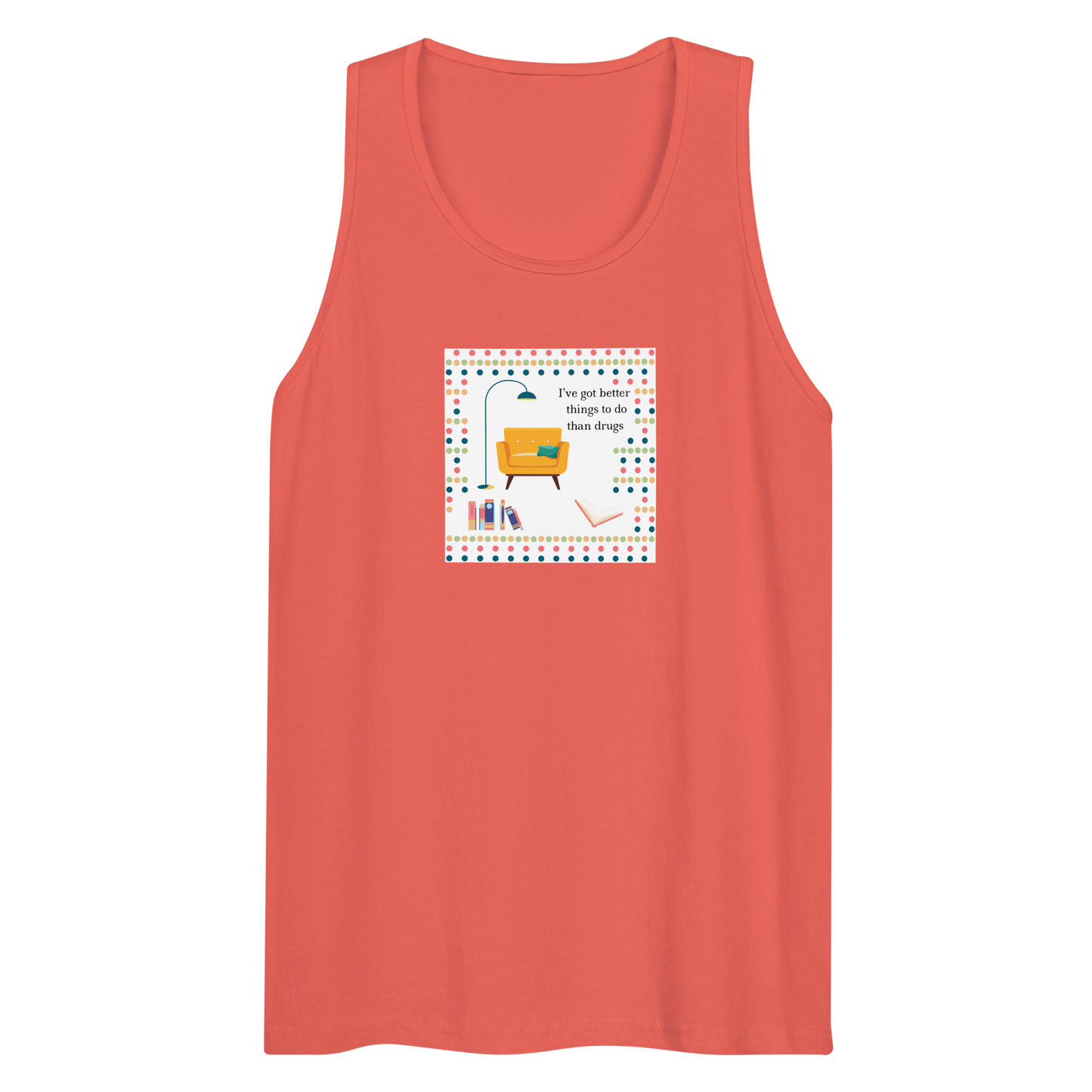 Better Than Drugs: Reading - Men's Premium Tank Top | Cotton Heritage