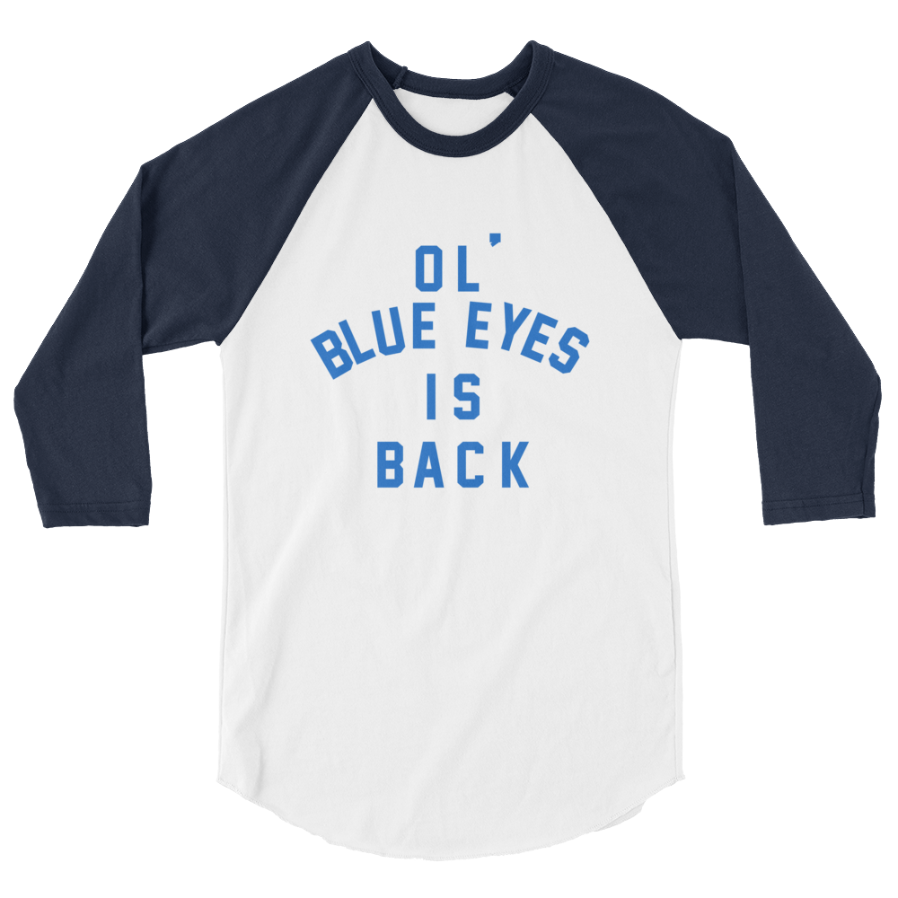 Ol’ Blue Eyes Is Back - 3/4 Sleeve Raglan Shirt | Tultex
