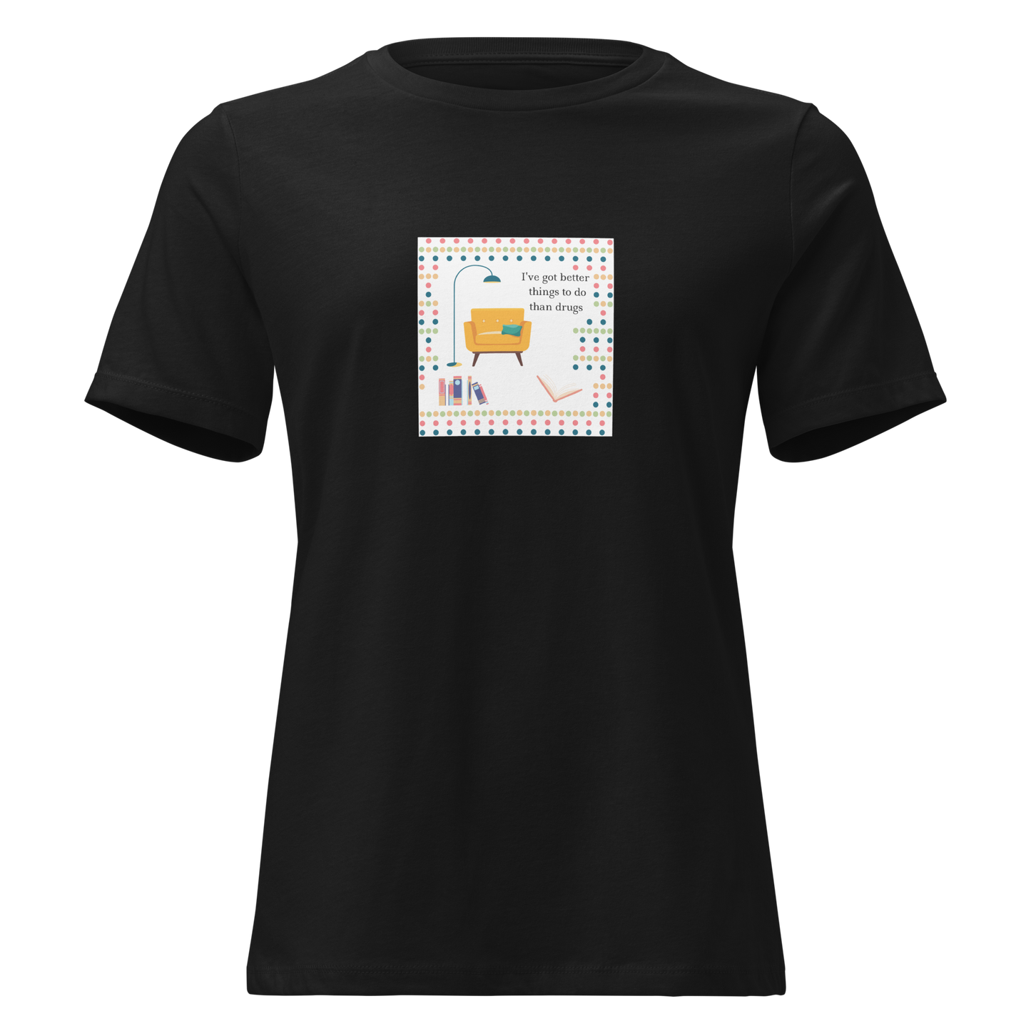 Better Than Drugs: Reading - Women's Relaxed T-Shirt | Bella + Canvas