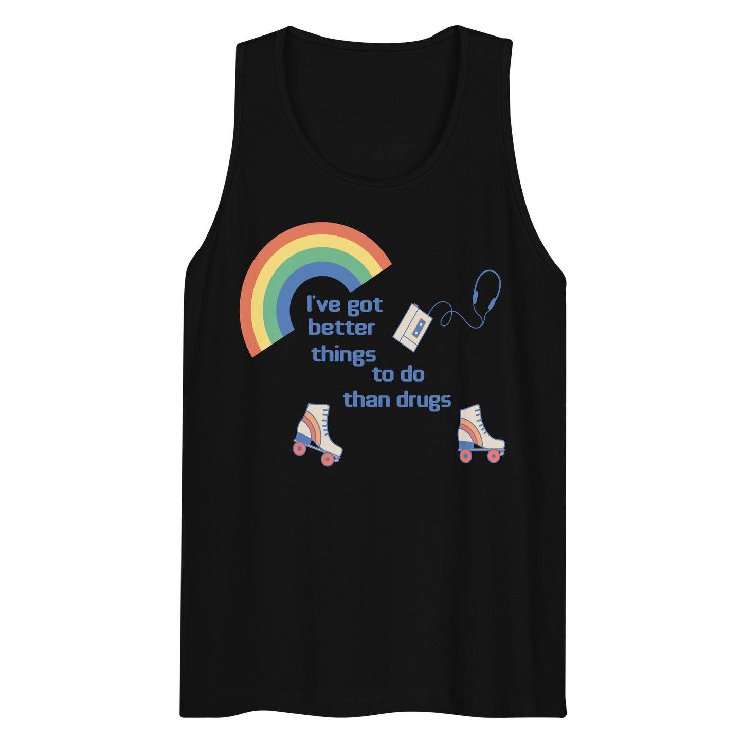 Better Than Drugs: Roller Skating - Men's Premium Tank Top | Cotton Heritage