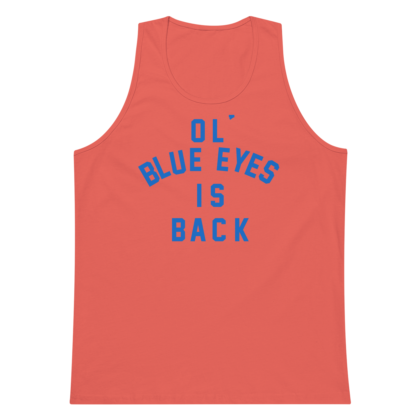 Ol’ Blue Eyes Is Back - Men's Premium Tank Top | Cotton Heritage