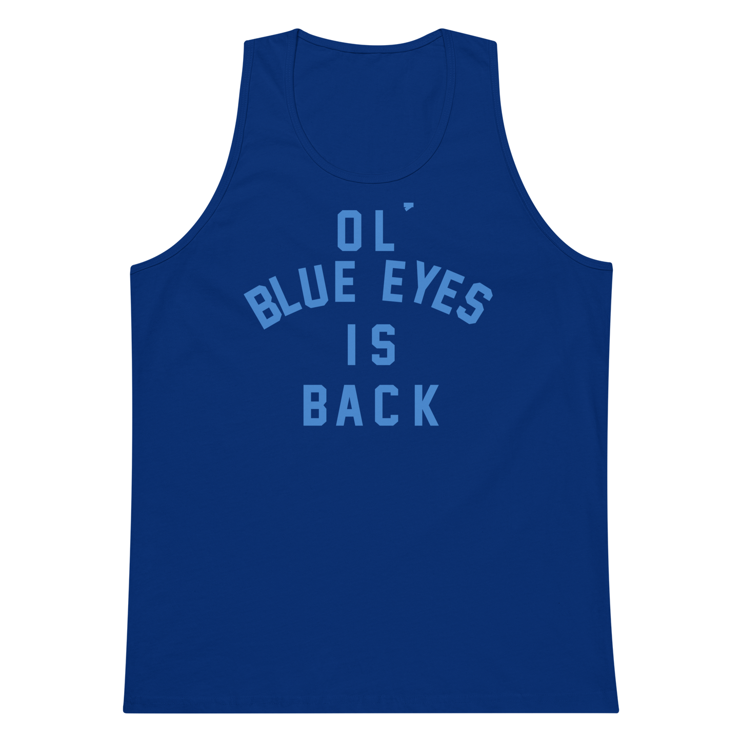 Ol’ Blue Eyes Is Back - Men's Premium Tank Top | Cotton Heritage