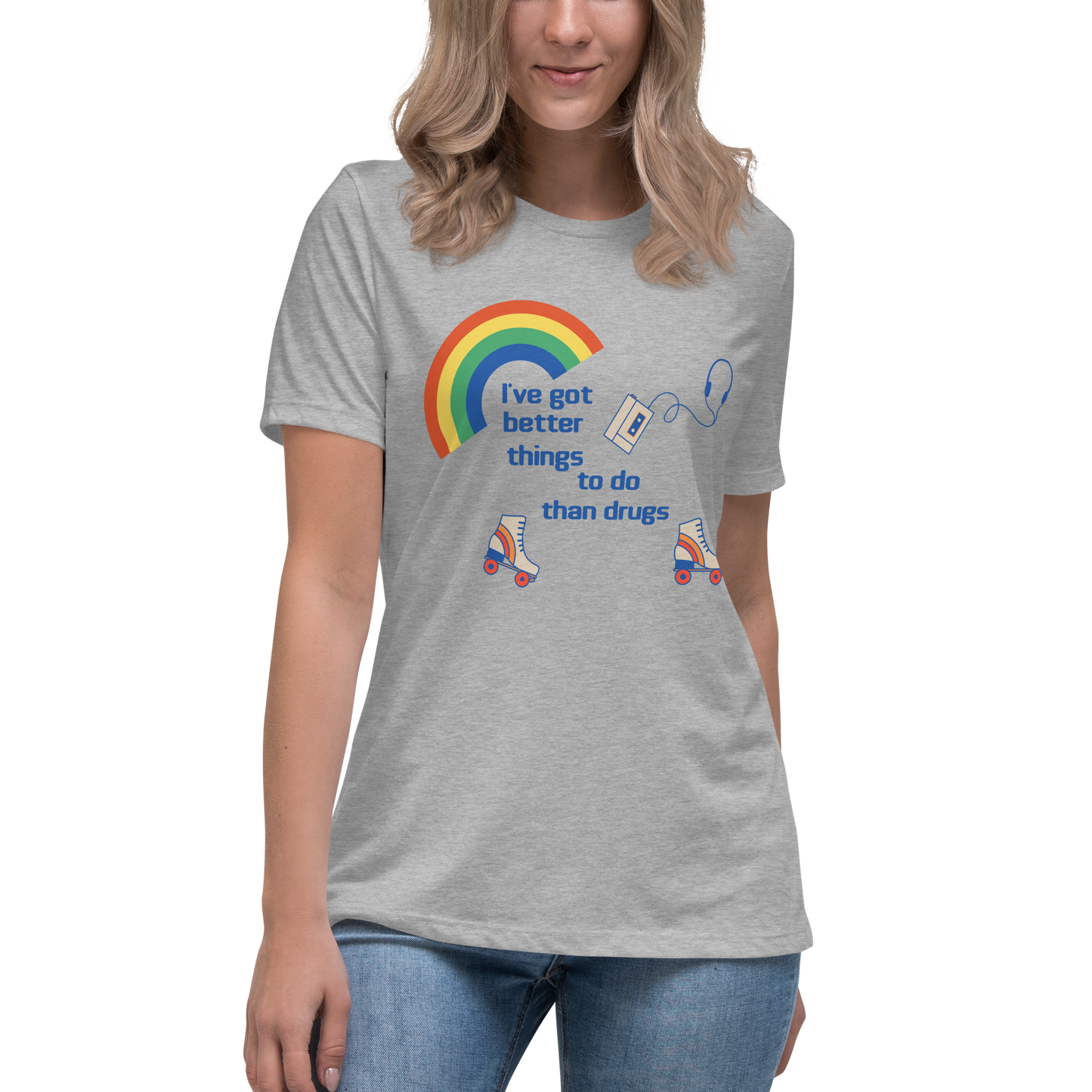 Better Than Drugs: Roller Skating - Women's Relaxed T-Shirt | Bella + Canvas