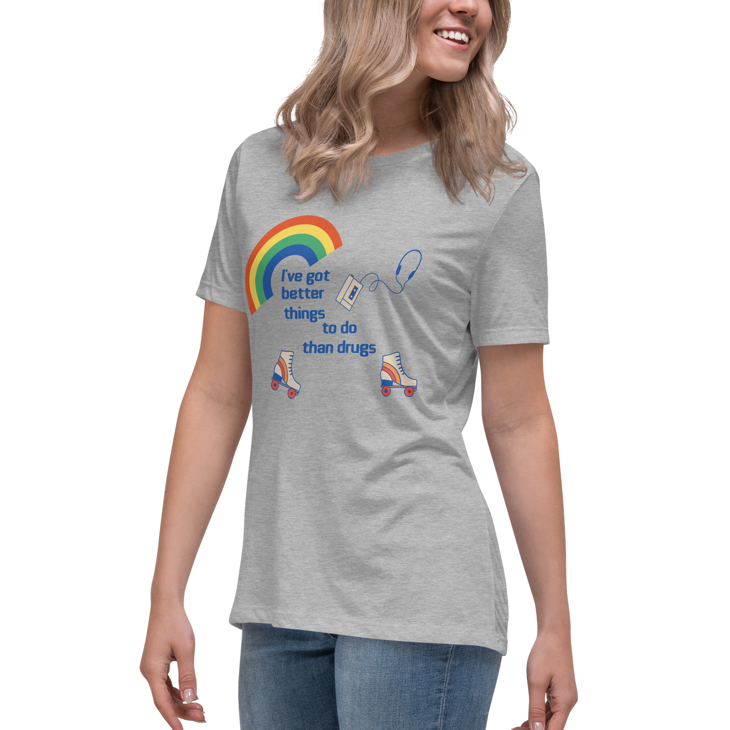 Better Than Drugs: Roller Skating - Women's Relaxed T-Shirt | Bella + Canvas