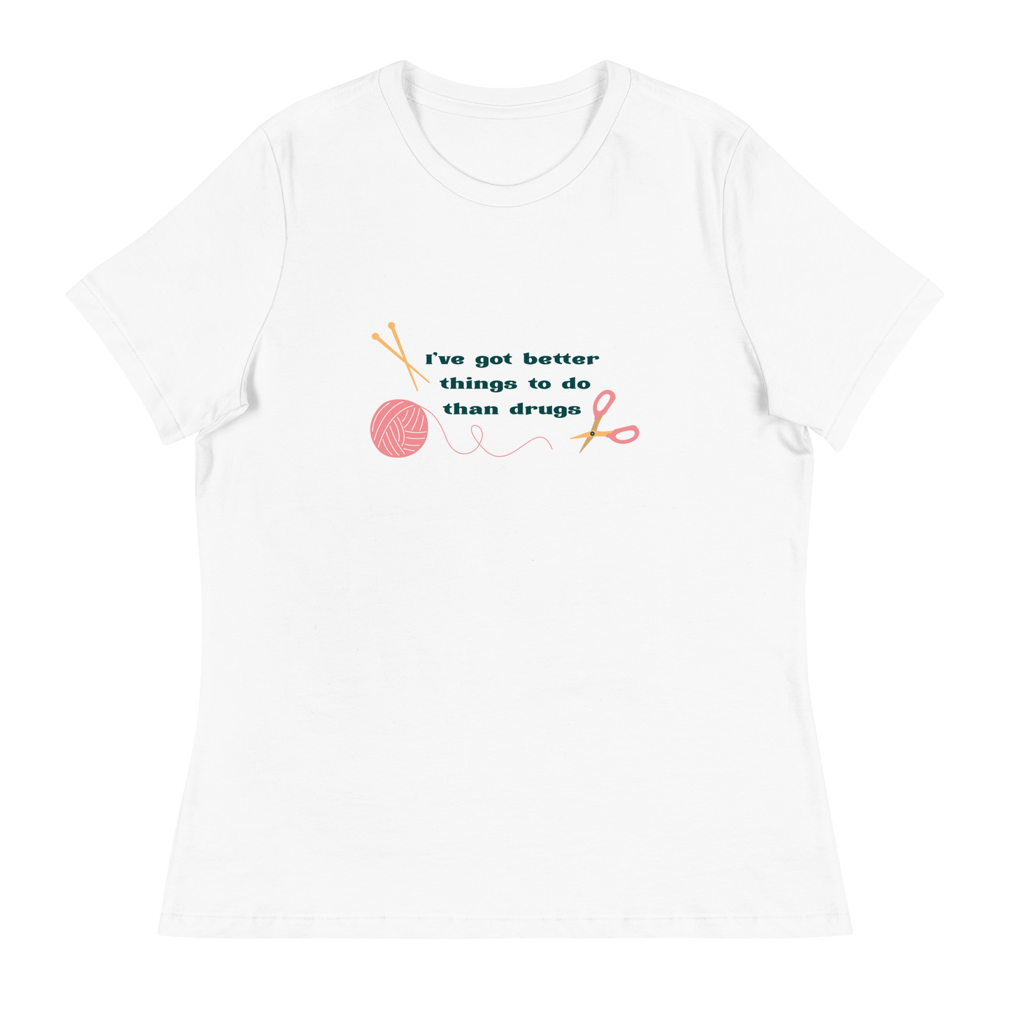 Better Than Drugs: Knitting - Women's Relaxed T-Shirt | Bella + Canvas
